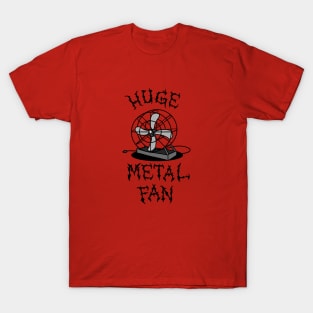 Metal Fan Tshirt T-Shirt